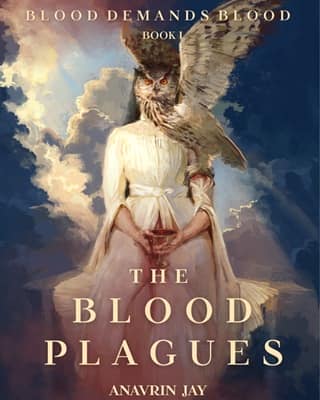 The Blood Plagues by Anavrin Jay