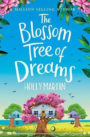 The Blossom Tree of Dreams by Holly Martin