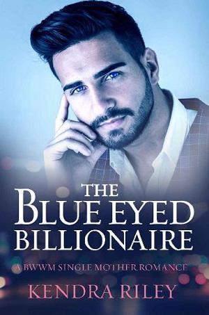 The Blue Eyed Billionaire by Kendra Riley