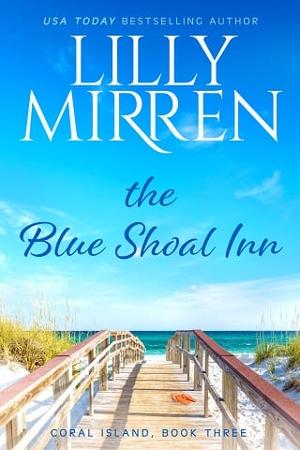 The Blue Shoal Inn by Lilly Mirren