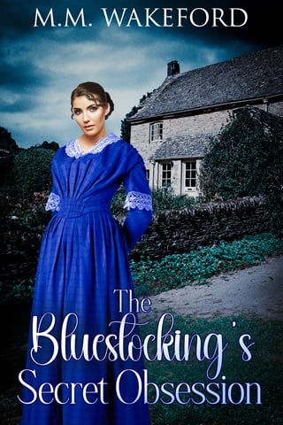 The Bluestocking’s Secret Obsession by M.M. Wakeford