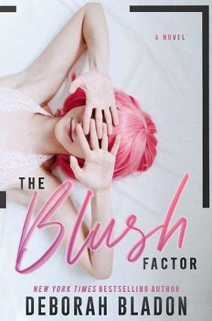 The Blush Factor by Deborah Bladon
