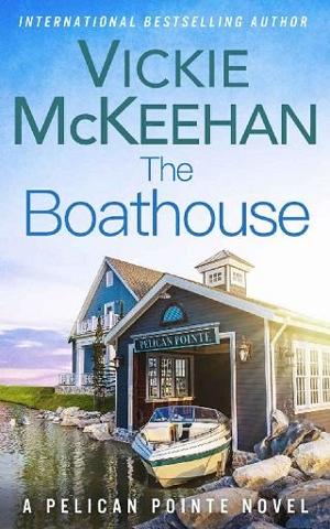 The Boathouse by Vickie McKeehan