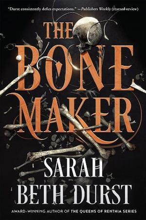 The Bone Maker by Sarah Beth Durst