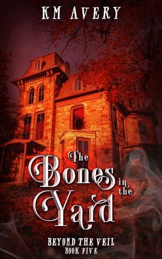 The Bones in the Yard by KM Avery