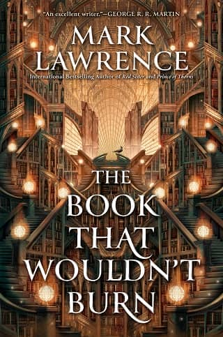 The Book That Wouldn’t Burn by Mark Lawrence