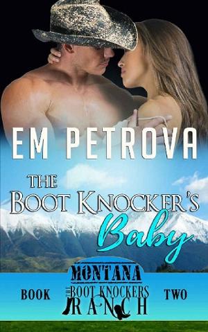 The Boot Knocker’s Baby by Em Petrova