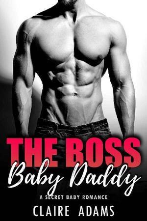 The Boss Baby Daddy by Claire Adams