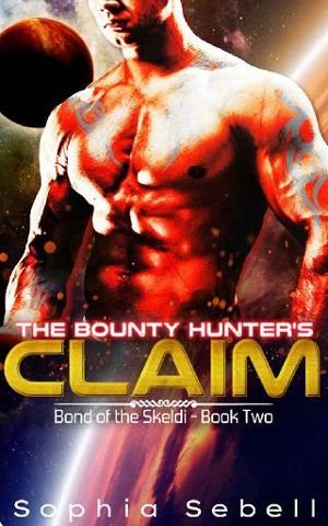 The Bounty Hunter’s Claim by Sophia Sebell