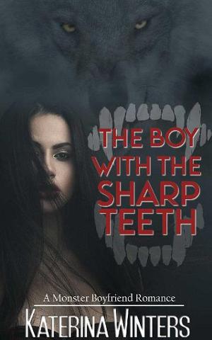 The Boy With The Sharp Teeth by Katerina Winters