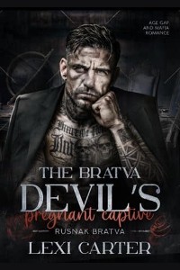 The Bratva Devil’s Pregnant Captive by Lexi Carter