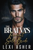 The Bratva’s Innocent Sold Bride by Lexi Asher