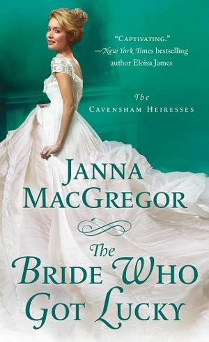 The Bride Who Got Lucky by Janna MacGregor