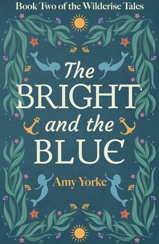 The Bright and the Blue by Amy Yorke