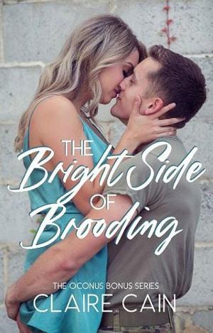 The Bright Side of Brooding by Claire Cain