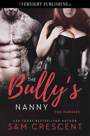 The Bully’s Nanny by Sam Crescent