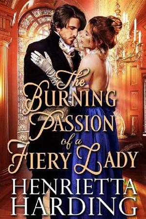 The Burning Passion of a Fiery Lady by Henrietta Harding