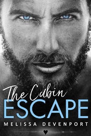The Cabin Escape by Melissa Devenport