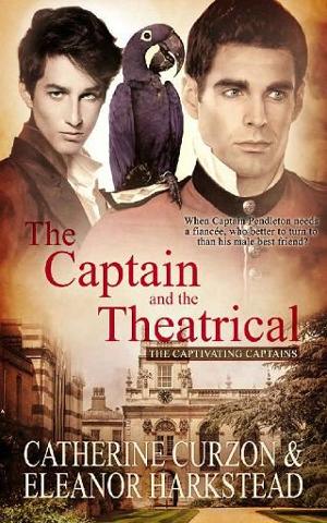 The Captain and the Theatrical by Catherine Curzon
