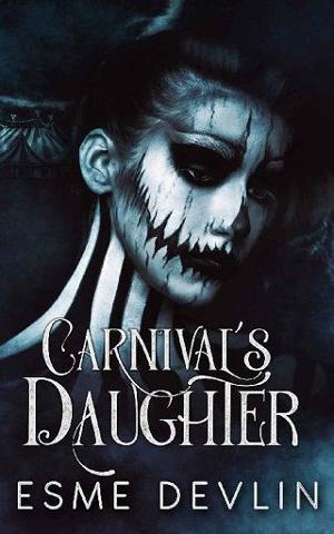 The Carnival’s Daughter by Esme Devlin