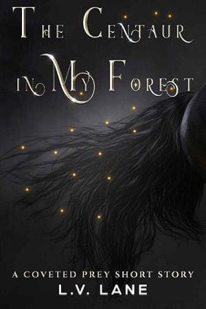 The Centaur in My Forest: Sweet Monsters by L.V. Lane - online free at Epub