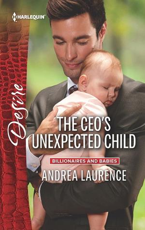 The CEO’s Unexpected Child by Andrea Laurence