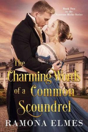 The Charming Words of a Common Scoundrel by Ramona Elmes