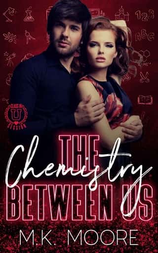 The Chemistry Between Us by M.K. Moore