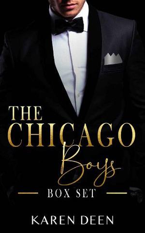 The Chicago Boys Box Set by Karen Deen