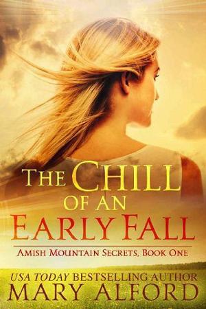 The Chill of an Early Fall by Mary Alford