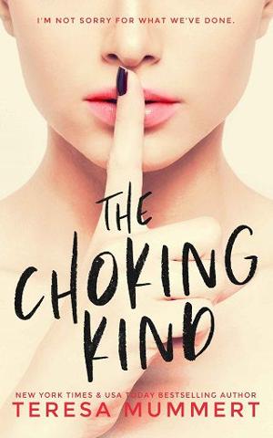 The Choking Kind by Teresa Mummert