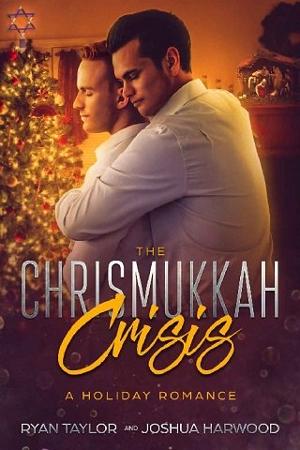 The Chrismukkah Crisis by Ryan Taylor