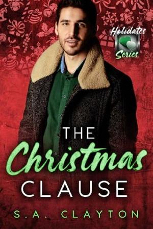 The Christmas Clause by S.A. Clayton