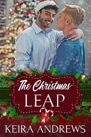 The Christmas Leap by Keira Andrews