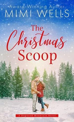 The Christmas Scoop by Mimi Wells