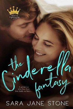 The Cinderella Fantasy by Sara Jane Stone