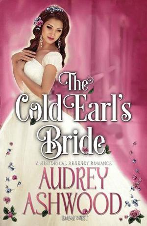 The Cold Earl’s Bride by Audrey Ashwood