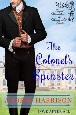 The Colonel’s Spinster by Audrey Harrison