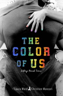 The Color of Us (College Bound #2) by Laura Ward
