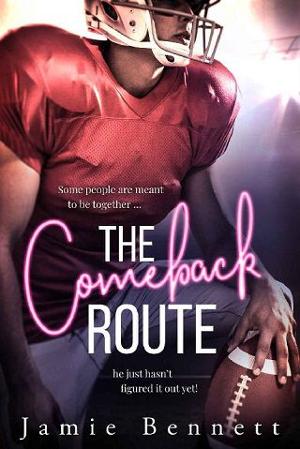 The Comeback Route by Jamie Bennett