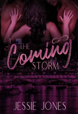 The Coming Storm by Jessie Jones