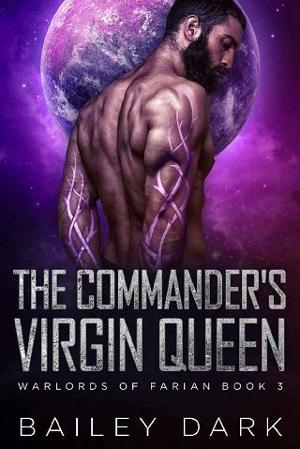 The Commander’s Virgin Queen by Bailey Dark
