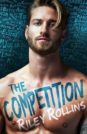 The Competition by Riley Rollins