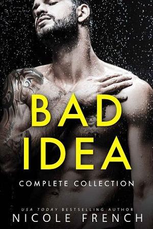 Bad Idea: The Complete Collection by Nicole French