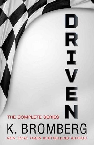 The Complete Driven Series by K. Bromberg