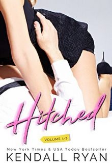 Hitched: The Complete Series by Kendall Ryan