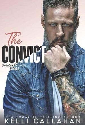 The Convict by Kelli Callahan