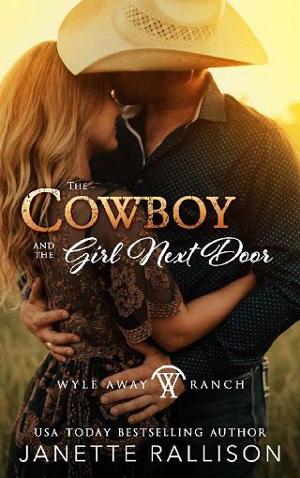 The Cowboy and the Girl Next Door by Janette Rallison