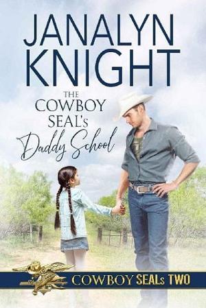 The Cowboy SEAL’s Daddy School by Janalyn Knight