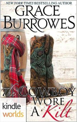 The Cowboy Wore A Kilt by Grace Burrowes
